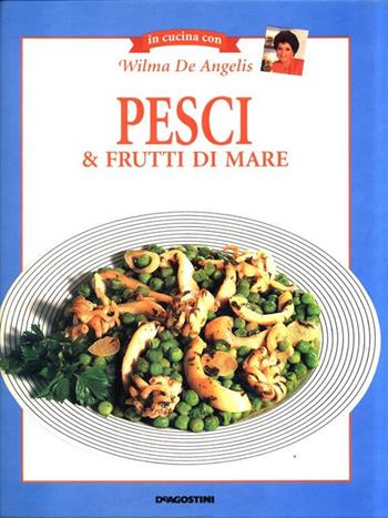 Pesci & frutti di mare  - Libro De Agostini 1994 | Libraccio.it