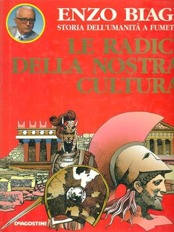 Le radici della nostra cultura  - Libro De Agostini 1994 | Libraccio.it