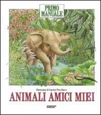 Animali, amici miei  - Libro De Agostini 1995 | Libraccio.it