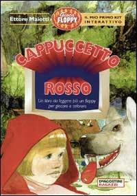 Cappuccetto Rosso. Con floppy disk - Ettore Maiotti - Libro De Agostini, I giochi di Leo | Libraccio.it