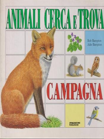Campagna - Julie Bampton - Libro De Agostini 1996 | Libraccio.it