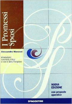 I promessi sposi - Alessandro Manzoni - Libro De Agostini 2007 | Libraccio.it