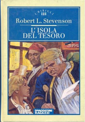 L' isola del tesoro - Robert Louis Stevenson - Libro De Agostini 1996, I Birilli | Libraccio.it