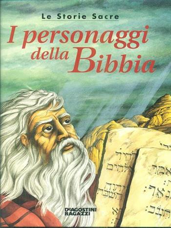 I personaggi della Bibbia - Elio Guerriero - Libro De Agostini 1998 | Libraccio.it