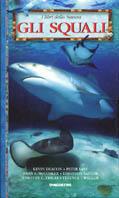 Gli squali  - Libro De Agostini 1998, I libri della natura | Libraccio.it