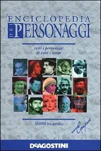 L' enciclopedia dei personaggi  - Libro De Agostini 1999, Le nuove enciclopedie compact | Libraccio.it