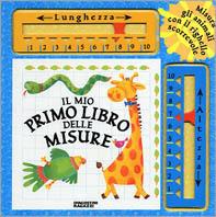 Il mio primo libro delle misure  - Libro De Agostini 2007, Miscellanea | Libraccio.it