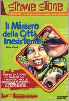 Il mistero della città inesistente  - Libro De Agostini 2001 | Libraccio.it