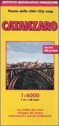 Catanzaro 1:6 000. Ediz. multilingue  - Libro De Agostini 2000, Piante di città d'Italia | Libraccio.it