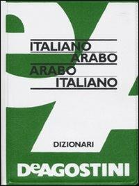 Dizionario italiano-arabo, arabo-italiano  - Libro De Agostini 2000, Dizionari tascabili | Libraccio.it