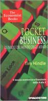 Pocket Business. Le parole del mondo degli affari - Tim Hindle - Libro De Agostini 2000 | Libraccio.it