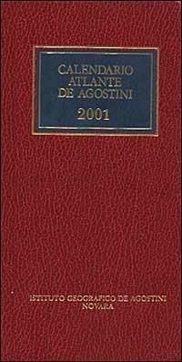 Calendario atlante 2001  - Libro De Agostini 2000, Calendario atlante | Libraccio.it