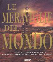 Le meraviglie del mondo  - Libro De Agostini 2001, Miscellanea | Libraccio.it