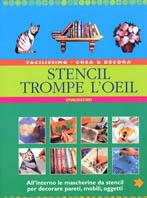 Stencil, trompe-l'oeil  - Libro De Agostini 2001 | Libraccio.it