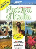 Natura d'Italia  - Libro De Agostini 2002, Il nostro mondo | Libraccio.it