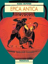 Epica antica. Antologia epica