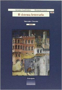 Il sistema letterario 2000. Testi-Strumenti. Per le Scuole superiori. Vol. 1 - Salvatore Guglielmino, Hermann Grosser - Libro Principato 2000 | Libraccio.it
