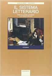 Il sistema letterario. Per le Scuole superiori. Vol. 4: Ottocento.