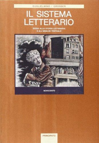 Il sistema letterario. Vol. 5 - Salvatore Guglielmino, Hermann Grosser - Libro Principato 1990 | Libraccio.it
