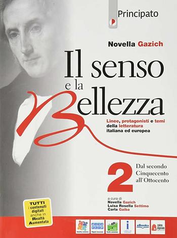 Il senso e la bellezza. Con e-book. Con espansione online. Vol. 2 - Novella Gazich - Libro Principato 2019 | Libraccio.it