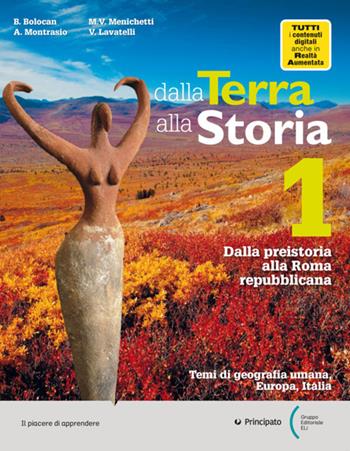 Dalla terra alla storia. Con Atlante. Con e-book. Con espansione online. Vol. 1  - Libro Principato 2019 | Libraccio.it