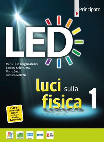 Led. Luci sulla fisica. Con e-book. Con espansione online. Vol. 2  - Libro Principato 2019 | Libraccio.it