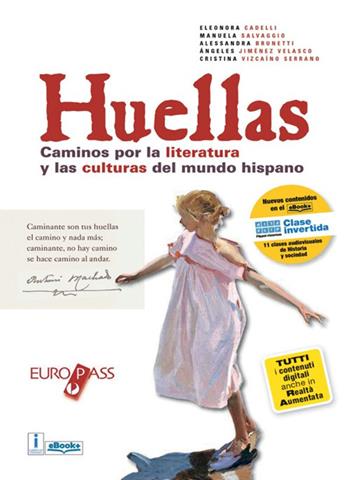 Huellas. Per le Scuole superiori. Con 2 CD Audio formato MP3. Con Libro: Nexus  - Libro Europass 2019 | Libraccio.it