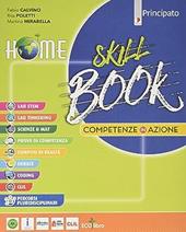 Home. Con Skill book. Con Contenuto digitale per accesso online. Con Contenuto digitale per download. Con DVD-ROM. Vol. 1