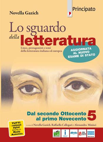 Lo sguardo della letteratura. Con e-book. Con espansione online. Vol. 1 - Novella Gazich, Luisa Rosella Settimo - Libro Principato 2020 | Libraccio.it