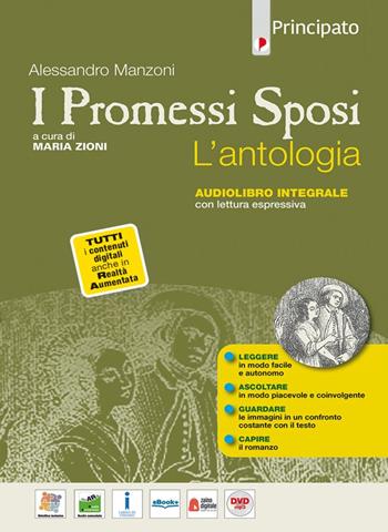 I Promessi sposi. L'antologia. Per le Scuole superiori. Con DVD Audio - Alessandro Manzoni - Libro Principato 2019 | Libraccio.it