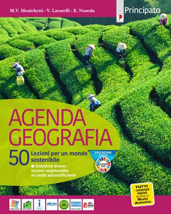 Agenda geografia. 50 lezioni. Per le Scuole superiori. - Maria Vittoria Menichetti - Libro Principato 2021 | Libraccio.it