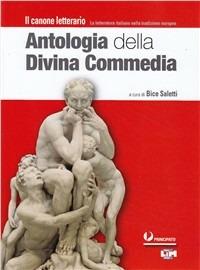 Antologia della Divina Commedia. Con espansione online - Bice Saletti - Libro Principato 2012 | Libraccio.it
