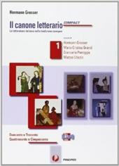 Il canone letterario compact. Con antologia della Divina Commedia. LibroLIM. Con e-book. Con espansione online. Vol. 1