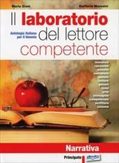 Il laboratorio del lettore competente. Narrativa. Con e-book. Con espansione online