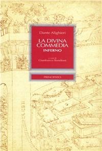 La Divina Commedia. Inferno - Dante Alighieri - Libro Principato 1998 | Libraccio.it
