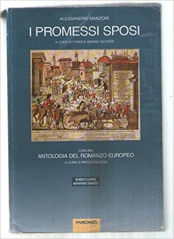 I Promessi sposi. Con schede di lavoro - Alessandro Manzoni - Libro Principato 1993 | Libraccio.it