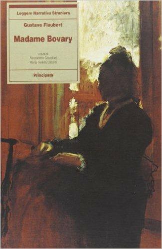 Madame Bovary - Gustave Flaubert - Libro Principato 1994 | Libraccio.it