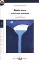 Storia vera e altre storie. Con quaderno - Luciano di Samosata - Libro Principato 1999, Gli anemoni | Libraccio.it