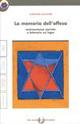 La memoria dell'offesa. Con quaderno. Per le Scuole - Gabriella Gavinelli - Libro Principato 2000 | Libraccio.it