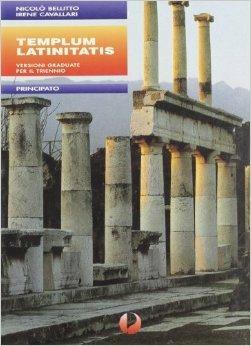 Templum latinitatis. - Nicolò Bellitto, Irene Cavallari - Libro Principato 2002 | Libraccio.it