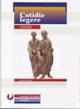 Cotidie legere. Versioni latine. Per il biennio dei Licei e degli Ist. magistrali. - Giuseppe De Micheli - Libro Principato 2006 | Libraccio.it
