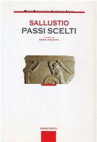 Passi scelti. - Caio Crispo Sallustio - Libro Principato 2008 | Libraccio.it