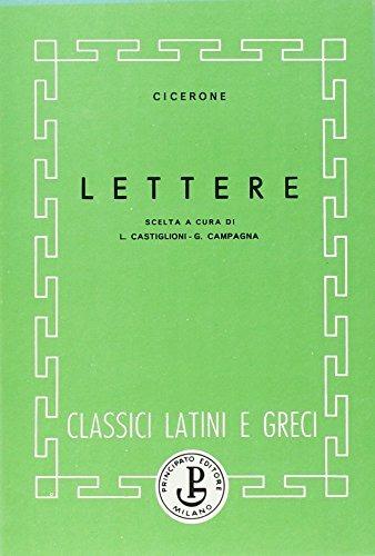 Lettere - Marco Tullio Cicerone - Libro Principato 1900 | Libraccio.it