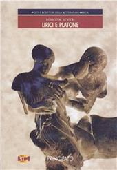 Poeti e scrittori della letteratura greca. Lirici e Platone. Per le Scuole superiori