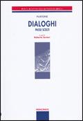 Dialoghi. Passi scelti - Platone - Libro Principato 2003, Poeti e scrittori della letteratura greca | Libraccio.it