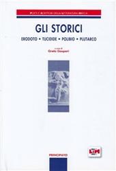 Gli storici. Erodoto, Tucidide, Polibio, Plutarco.