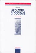 Apologia di Socrate. Poeti e scrittori della letteratura greca. Per le Scuole superiori - Platone - Libro Principato 2007 | Libraccio.it