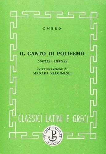 Odissea. Libro 9º: Il canto di Polifemo - Omero - Libro Principato 1900 | Libraccio.it