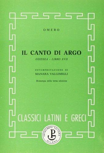 Odissea. Libro 17º: Il canto di Argo - Omero - Libro Principato 1900 | Libraccio.it