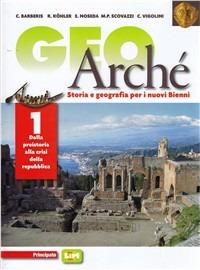 Geoarchè. LibroLIM. Per le Scuole superiori. Vol. 1 - Barberis, Kohler, Noseda - Libro Principato 2012 | Libraccio.it